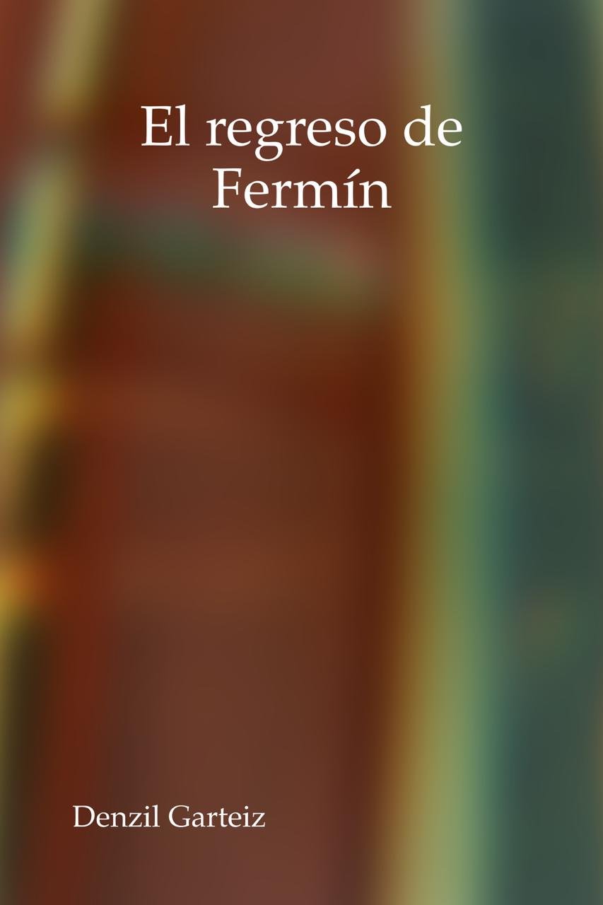 El regreso de Fermín